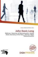 John Davis Long edito da Dign Press