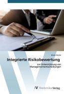 Integrierte Risikobewertung di István Fekete edito da AV Akademikerverlag