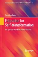 Education for Self-transformation di Duck-Joo Kwak edito da Springer Netherlands