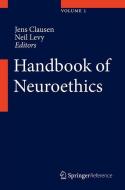 Handbook of Neuroethics edito da Springer Netherlands