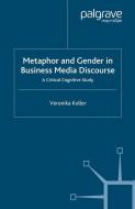 Metaphor and Gender in Business Media Discourse di V. Koller edito da Palgrave Macmillan UK