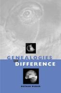 Genealogies of Difference di Nathan Widder edito da University of Illinois Press