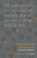 Revelations of Divine Love di A. N. Wilson edito da SPCK Publishing