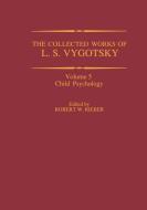 The Collected Works of L. S. Vygotsky di L. S. Vygotskii, Rieber edito da Springer US