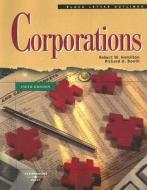Corporations di Robert W. Hamilton, Richard A. Booth edito da West Publishing Company