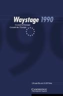Waystage 1990: Council of Europe Conseil de l'Europe di J. A. Van Ek, J. L. M. Trim edito da CAMBRIDGE