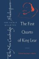 The First Quarto of King Lear di William Shakespeare edito da Cambridge University Press