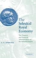 The Seleukid Royal Economy di G. G. Aperghis edito da Cambridge University Press