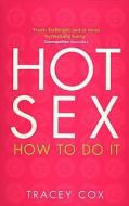 Hot Sex di Tracey Cox edito da Transworld Publishers Ltd