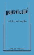 Tongue of a Bird di Ellen McLaughlin edito da SAMUEL FRENCH TRADE