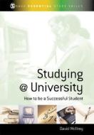 Studying at University di David Mcilroy edito da SAGE Publications Ltd