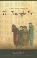 The Triangle Fire di Leon Stein, William Greider, Michael Hirsch edito da Cornell University Press