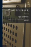 Class Schedule; 1937-1938 edito da LIGHTNING SOURCE INC