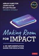 Making Room For Impact di Arran Hamilton, John Hattie, Dylan Wiliam edito da SAGE Publications