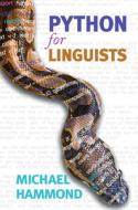 Python For Linguists di Michael Hammond edito da Cambridge University Press
