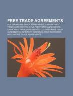 Free Trade Agreements: Free Trade Area, di Books Llc edito da Books LLC, Wiki Series