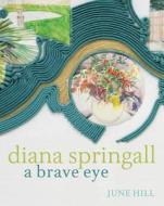 Diana Springall di June Hill, Diana Springall edito da Bloomsbury Publishing Plc