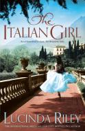 The Italian Girl di Lucinda Riley edito da Pan Macmillan