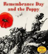 The Remembrance Day and the Poppy di Helen Cox Cannons edito da HEINEMANN EDUC BOOKS