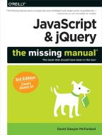JavaScript & jQuery: The Missing Manual 3e di David Sawyer McFarland edito da O'Reilly Media, Inc, USA
