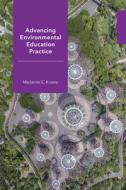 Advancing Environmental Education Practice di Marianne E. Krasny edito da COMSTOCK PUB