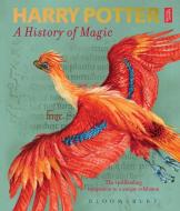 Harry Potter - A History of Magic di British Library edito da Bloomsbury Publishing PLC
