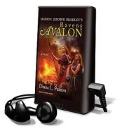 Marion Zimmer Bradley's Ravens of Avalon [With Earphones] di Diana L. Paxson edito da Findaway World