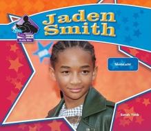 Jaden Smith: Talented Actor di Sarah Tieck edito da Big Buddy Books