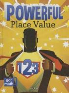 Powerful Place Value: Patterns and Power: Patterns and Power di Lisa Arias edito da Rourke Educational Media