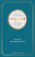 ORGANIZE NOW di Jennifer Ford Berry edito da INDEPENDENTLY PUBLISHED