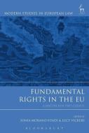 Fundamental Rights In The Eu di Foadi Sonia Morano, Sonia Morano-Foadi, Lucy Vickers edito da Bloomsbury Publishing Plc