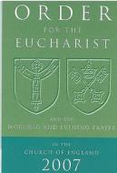 Order for the Eucharist 2007 di John Hunwicke edito da Canterbury Press Norwich