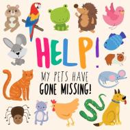 Help! My Pets Have Gone Missing! di Webber Books edito da Webber Books Limited
