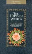 The Hidden Words di Baha'u'llah edito da Bahai Publishing