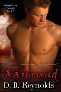 Rajmund di D. B. Reynolds edito da ImaJinn Books