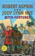 Myth-Fortunes di Robert Asprin, Jody Lynn Nye edito da Ace Books