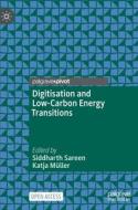 Digitisation And Low-Carbon Energy Transitions edito da Springer International Publishing AG