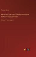 Memoirs of the Life of the Right Honorable Richard Brinsley Sheridan di Thomas Moore edito da Outlook Verlag