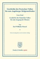 Geschichte des Deutschen Volkes bis zum Augsburger Religionsfrieden. di Karl Wilhelm Nitzsch edito da Duncker & Humblot