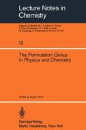 The Permutation Group in Physics and Chemistry edito da Springer Berlin Heidelberg