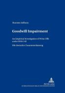 Goodwill Impairment di Thorsten Sellhorn edito da Lang, Peter GmbH