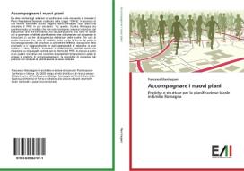 Accompagnare i nuovi piani di Francesco Marchegiani edito da Edizioni Accademiche Italiane
