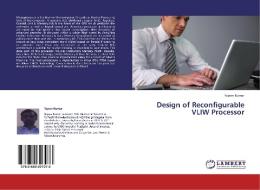 Design of Reconfigurable VLIW Processor di Rajeev Kumar edito da LAP Lambert Academic Publishing