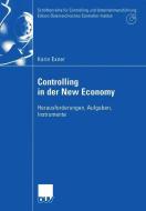 Controlling in der New Economy di Karin Exner edito da Deutscher Universitätsverlag