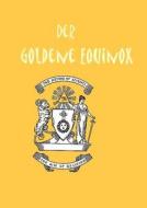Der Goldene Equinox di Kurt Gierdahl edito da Books On Demand
