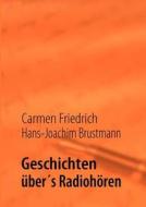 Geschichten Ber\'s Radioh Ren di Carmen Friedrich edito da Books On Demand