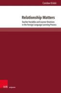 Relationship Matters di Czes¿aw Ki¿ski edito da V & R Unipress GmbH