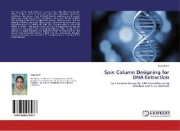 Spin Column Designing for DNA Extraction di Hina Munir edito da LAP Lambert Academic Publishing