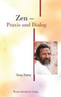 Zen - Praxis und Dialog di Ama Samy edito da Kristkeitz Werner