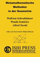 Metamathematische Methoden in Der Geometrie di Wolfram Schwabh User, Wanda Szmielew, Alfred Tarski edito da ISHI PR